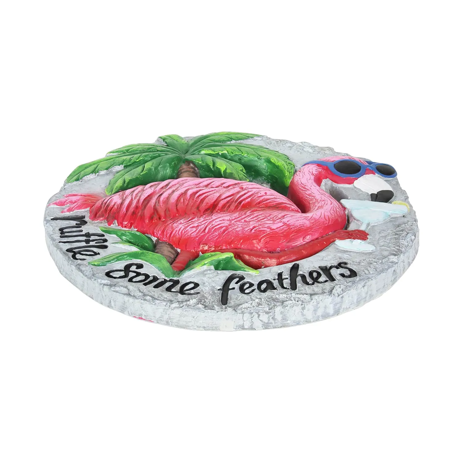 Pink Flamingo with Ruffle Some Feathers Message Hand Painted Resin Stepping Stone, 10 Inch
